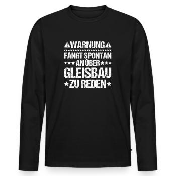 Gleisbauer Schienenarbeiter Gleisbau Track Laborer - Männer Premium Bio Langarmshirt - Schwarz - Vorne - Nico (187cm)