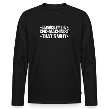 Zerspanungsmechaniker Dreher Fräser CNC Machinist - Männer Premium Bio Langarmshirt - Schwarz - Vorne - Nico (187cm)
