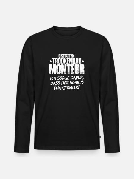 Trockenbaumonteur Trockenbau Drywaller - Männer Premium Bio Langarmshirt - Schwarz