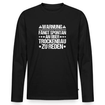 Trockenbaumonteur Trockenbau Drywaller - Männer Premium Bio Langarmshirt - Schwarz - Vorne - Nico (187cm)