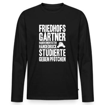 Friedhofsgärtner Friedhof Cemetery Gardener - Männer Premium Bio Langarmshirt - Schwarz - Vorne - Nico (187cm)