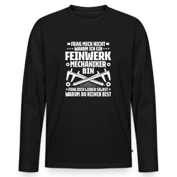 Feinwerkmechaniker Precision Machinist - Männer Premium Bio Langarmshirt - Schwarz - Vorne - Nico (187cm)