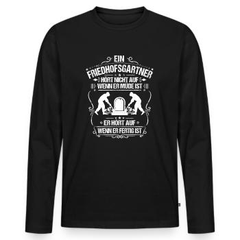 Friedhofsgärtner Friedhof Cemetery Gardener - Männer Premium Bio Langarmshirt - Schwarz - Vorne - Nico (187cm)