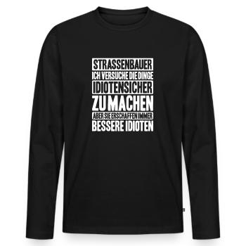 Straßenbauer Asphaltbauer Straßenbau - Männer Premium Bio Langarmshirt - Schwarz - Vorne - Nico (187cm)