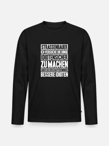Straßenbauer Asphaltbauer Straßenbau - Männer Premium Bio Langarmshirt - Schwarz