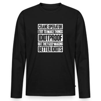 Kranführer Kranfahrer Kran Crane Operator - Männer Premium Bio Langarmshirt - Schwarz - Vorne - Nico (187cm)