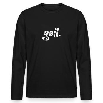 Geil - Männer Premium Bio Langarmshirt - Schwarz - Vorne - Nico (187cm)