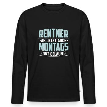 Rentner Montags Gut Gelaunt Rente Pensionierung - Männer Premium Bio Langarmshirt - Schwarz - Vorne - Nico (187cm)