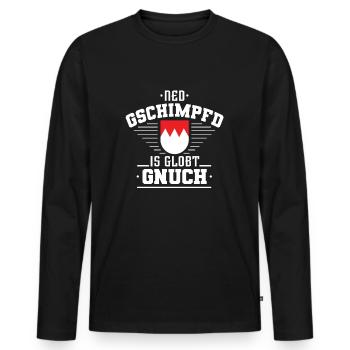 Ned Gschimpft Globt Franken Bayern Fränkisch - Männer Premium Bio Langarmshirt - Schwarz - Vorne - Nico (187cm)
