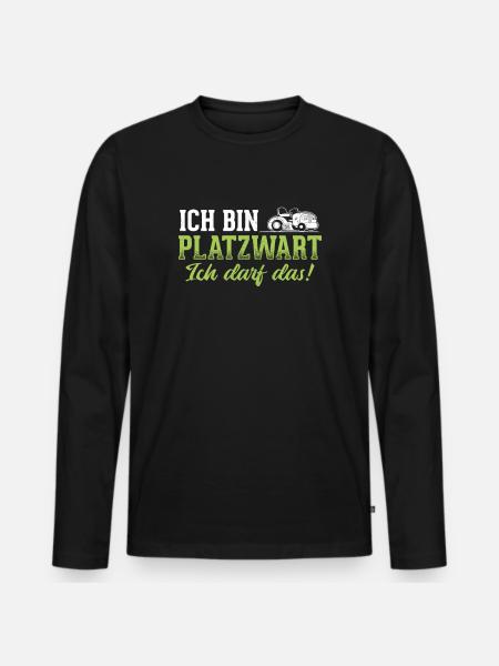 Platzwart Sprüche - Männer Premium Bio Langarmshirt - Schwarz