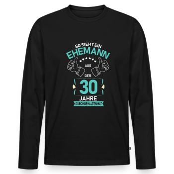 30. Hochzeit Ehemann Perlenhochzeit Geschenk - Männer Premium Bio Langarmshirt - Schwarz - Vorne - Nico (187cm)