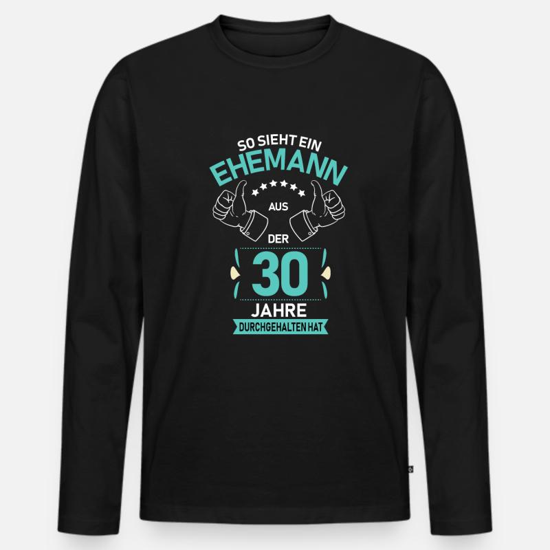 30. Hochzeit Ehemann Perlenhochzeit Geschenk - Männer Premium Bio Langarmshirt - Schwarz