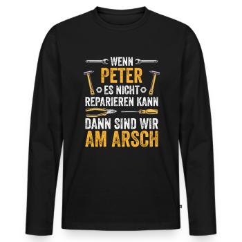 Lustiges Peter Handwerker Heimwerker Sprüche - Männer Premium Bio Langarmshirt - Schwarz - Vorne - Nico (187cm)