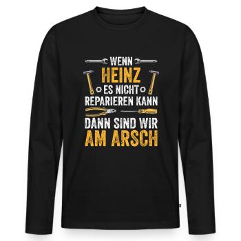 Lustiges Heinz Handwerker Heimwerker Sprüche - Männer Premium Bio Langarmshirt - Schwarz - Vorne - Nico (187cm)