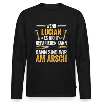 Lustiges Lucian Handwerker Heimwerker Sprüche - Männer Premium Bio Langarmshirt - Schwarz - Vorne - Nico (187cm)