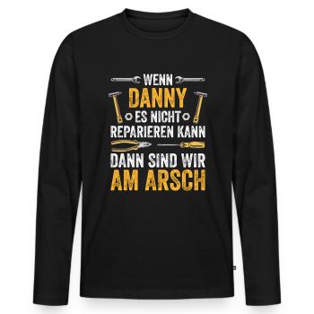 Lustiges Danny Handwerker Heimwerker Sprüche - Männer Premium Bio Langarmshirt - Schwarz - Vorne - Nico (187cm)