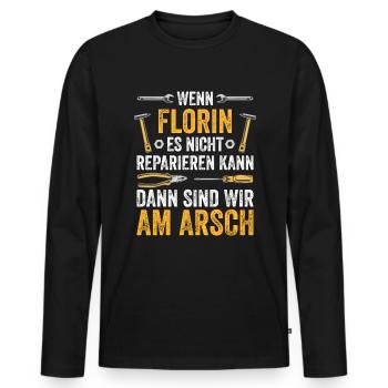 Lustiges Florin Handwerker Heimwerker Sprüche - Männer Premium Bio Langarmshirt - Schwarz - Vorne - Nico (187cm)