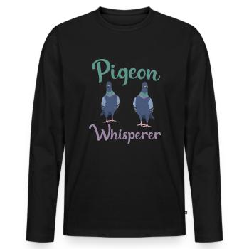 Pigeon Whisperer Taubenzüchter Tauben Vögel - Männer Premium Bio Langarmshirt - Schwarz - Vorne - Nico (187cm)