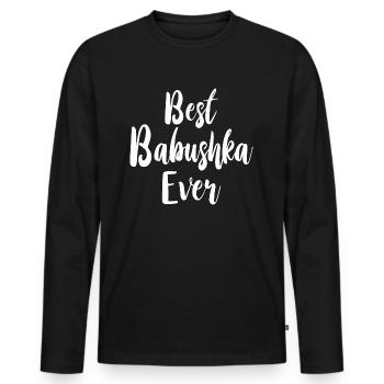 Best Babushka Ever Saying for Russian Grandma Russians - Men's Premium Organic Long Sleeve Shirt - black - Front - Nico (187cm)