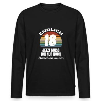Endlich 18. Geburtstag Lustig - Männer Premium Bio Langarmshirt - Schwarz - Vorne - Nico (187cm)