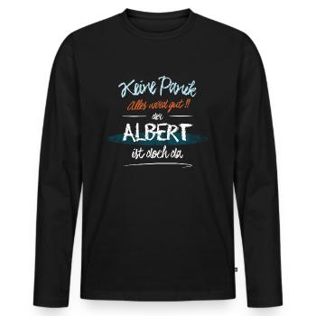 Albert - Keine Panik. Alles wird gut - Männer Premium Bio Langarmshirt - Schwarz - Vorne - Nico (187cm)