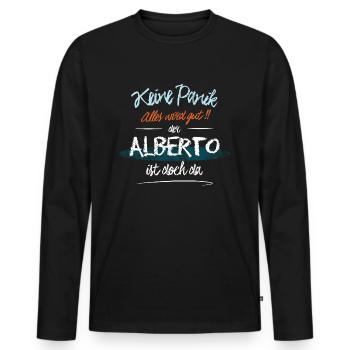 Alberto - Keine Panik. Alles wird gut - Männer Premium Bio Langarmshirt - Schwarz - Vorne - Nico (187cm)