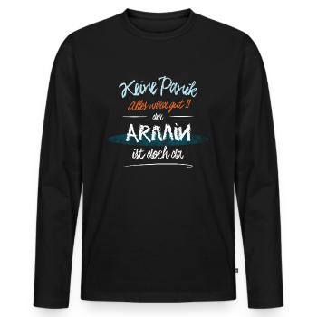 Armin - Keine Panik. Alles wird gut - Männer Premium Bio Langarmshirt - Schwarz - Vorne - Nico (187cm)