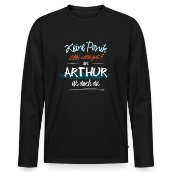 Arthur - Keine Panik. Alles wird gut - Männer Premium Bio Langarmshirt - Schwarz - Vorne - Nico (187cm)