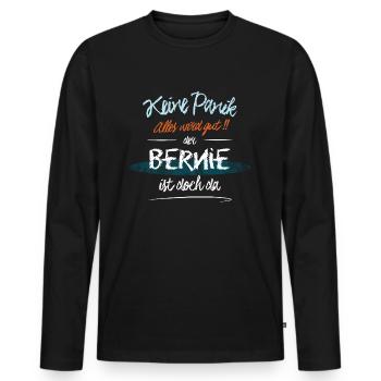 Bernie - Keine Panik. Alles wird gut - Männer Premium Bio Langarmshirt - Schwarz - Vorne - Nico (187cm)