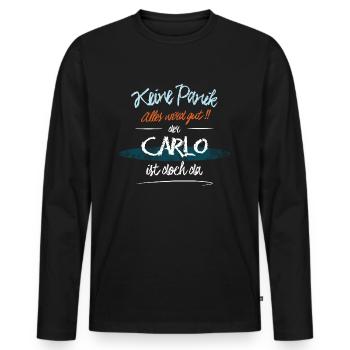 Carlo - Keine Panik. Alles wird gut - Männer Premium Bio Langarmshirt - Schwarz - Vorne - Nico (187cm)