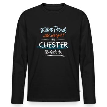 Chester - Keine Panik. Alles wird gut - Männer Premium Bio Langarmshirt - Schwarz - Vorne - Nico (187cm)