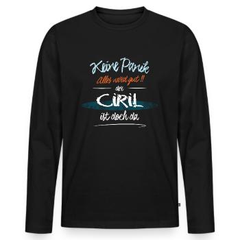 Ciril - Keine Panik. Alles wird gut - Männer Premium Bio Langarmshirt - Schwarz - Vorne - Nico (187cm)