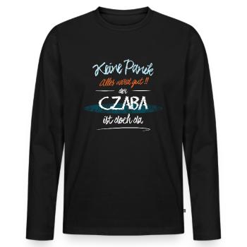 Czaba - Keine Panik. Alles wird gut - Männer Premium Bio Langarmshirt - Schwarz - Vorne - Nico (187cm)