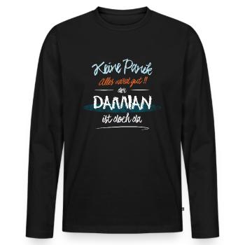 Damian - Keine Panik. Alles wird gut - Männer Premium Bio Langarmshirt - Schwarz - Vorne - Nico (187cm)