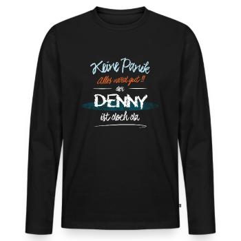 Denny - Keine Panik. Alles wird gut - Männer Premium Bio Langarmshirt - Schwarz - Vorne - Nico (187cm)