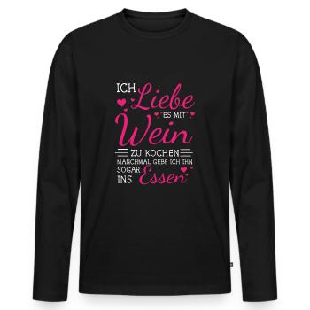 Wein Kochen Spruch Essen Weintrinker Weinliebe - Männer Premium Bio Langarmshirt - Schwarz - Vorne - Nico (187cm)