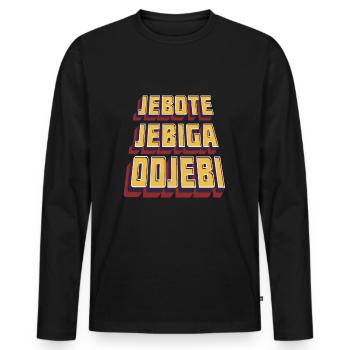 "Balkanizer" Odjebi Jebiga Jebote - Men's Premium Organic Long Sleeve Shirt - black - Front - Nico (187cm)