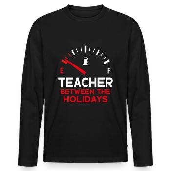 TEACHERS BETWEEN THE HOLIDAYS - Men's Premium Organic Long Sleeve Shirt - black - Front - Nico (187cm)