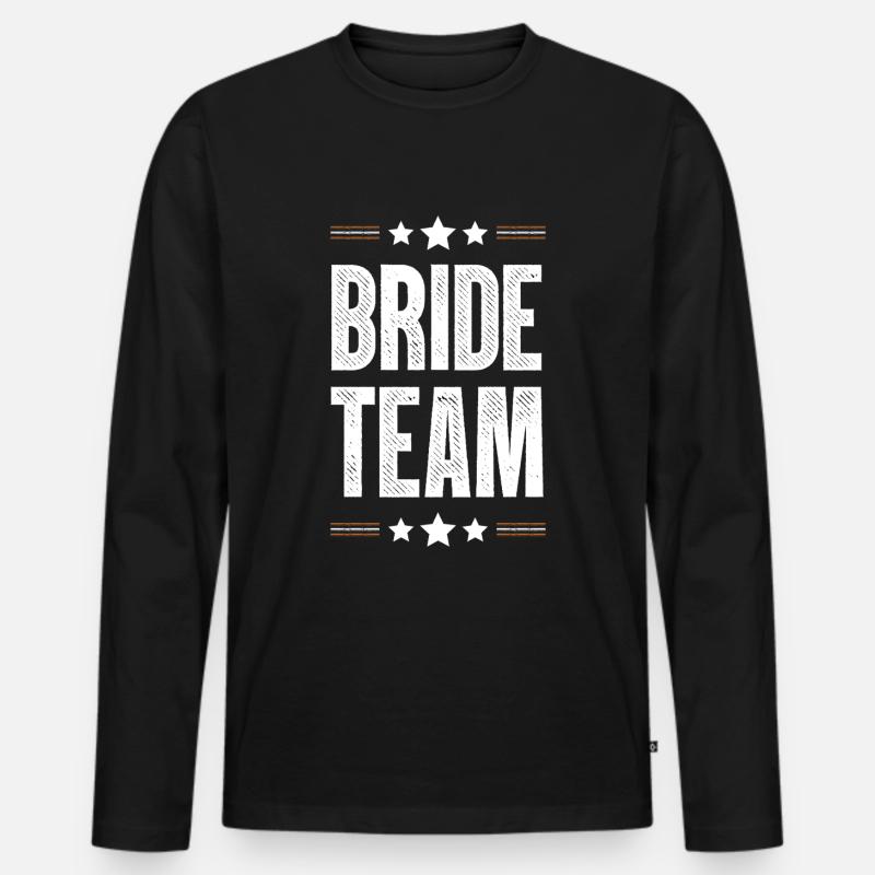 Bride Team - Männer Premium Bio Langarmshirt - Schwarz