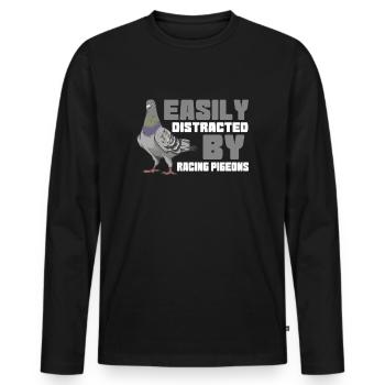 Easily Distracted By Pigeon Racing - Men's Premium Organic Long Sleeve Shirt - black - Front - Nico (187cm)