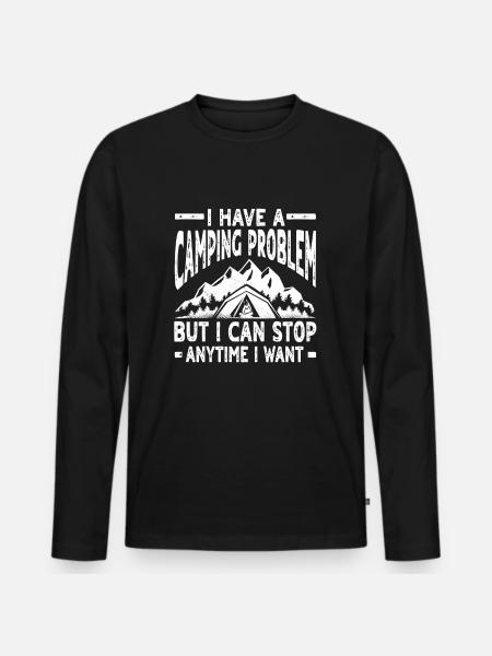 Funny Camping Problem Design - Men's Premium Organic Long Sleeve Shirt - black