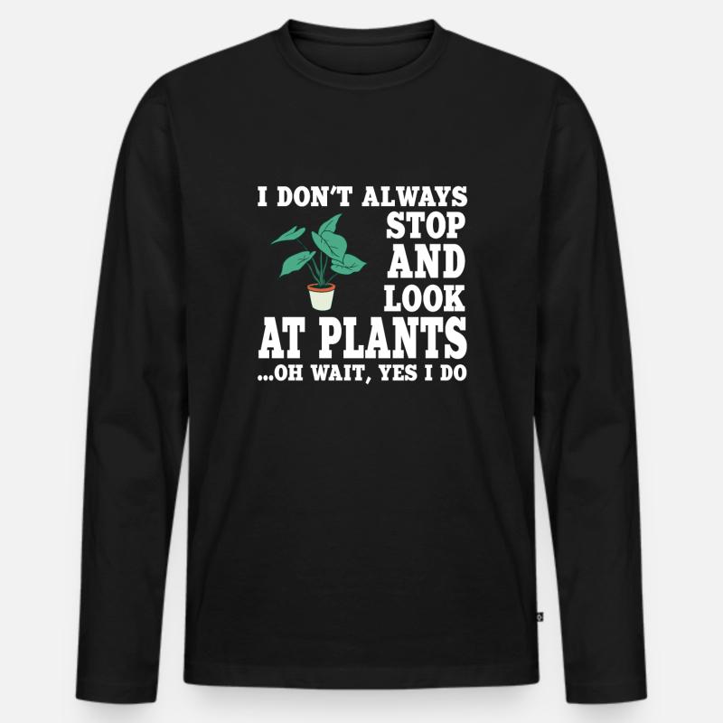 Lustiger Pflanzen Spruch - Männer Premium Bio Langarmshirt - Schwarz