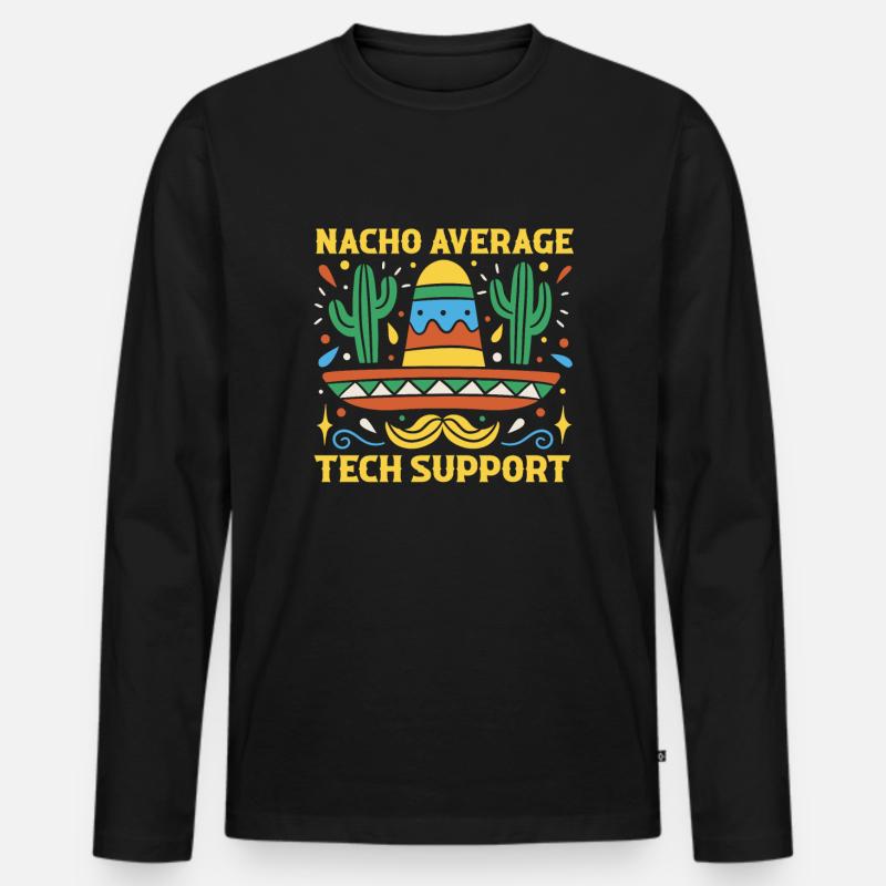 Nacho Durchschnittlicher Technischer Support - Männer Premium Bio Langarmshirt - Schwarz
