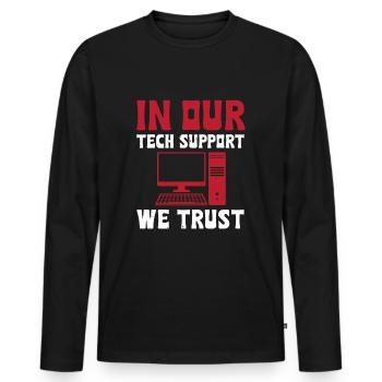 Nous comptons sur notre support technique - T-shirt manches longues Premium bio Homme - noir - Devant - Nico (187cm)