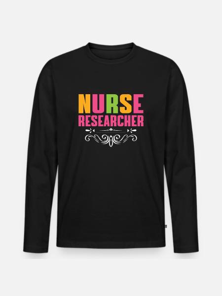 Nursing Researcher Outfit Nursing Research - Men's Premium Organic Long Sleeve Shirt - black