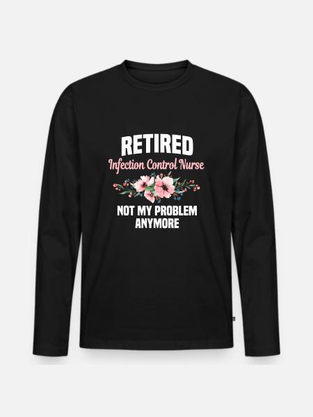 Retired Hygiene Nurse - Men's Premium Organic Long Sleeve Shirt - black