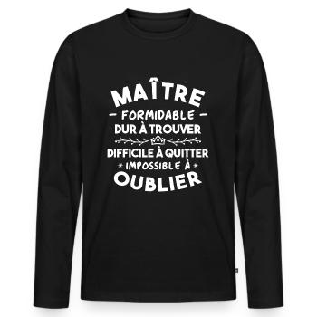 Maître formidable, Cadeau Maître école - T-shirt manches longues Premium bio Homme - noir - Devant - Nico (187cm)
