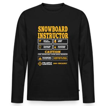 Funny Ski Instructor Saying Shirt - Men's Premium Organic Long Sleeve Shirt - black - Front - Nico (187cm)
