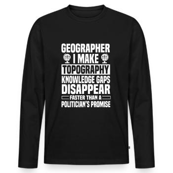 Funny geographer saying - Men's Premium Organic Long Sleeve Shirt - black - Front - Nico (187cm)