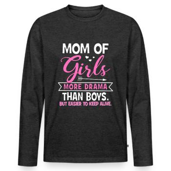 Mom Of Girls - More Drama Than Boys, But Easier ... - Men's Premium Organic Long Sleeve Shirt - heather anthracite - Front - Nico (187cm)